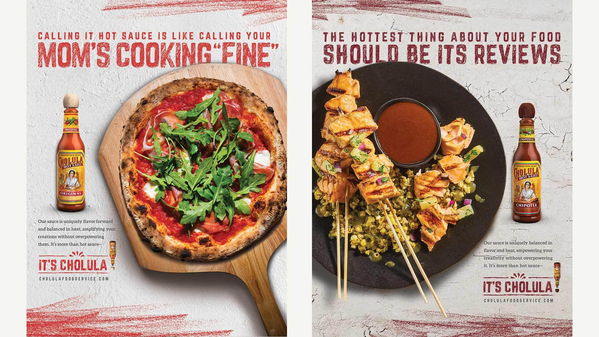 The ads were food dominant with bold art direction. The language was bold and nuanced, reflecting the beloved sauce.